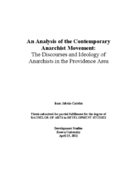 An Analysis of the Contemporary Anarchist Movement The Discourses and Ideology of Anarchists in the Providence Area, by Isaac Jabola-Carolus