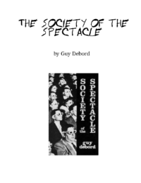 The Society  Of  The Spectacle, by Guy Debord