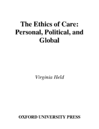 The Ethics of Care – Personal Political and Global-by Virginia Held