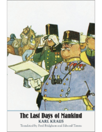 The Last Days of Mankind_ The Complete Text- Karl Kraus