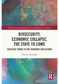 Biosecurity- Economic Collapse & the State to Come- Christos Boukalas